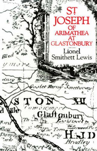 Cover image for St Joseph of Arimathea at Glastonbury