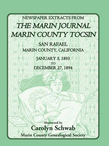 Cover image for Newspaper Extracts from the Marin Journal Marin County Tocsin, San Rafael, Marin County, California, January 5, 1893 to December 27, 1894