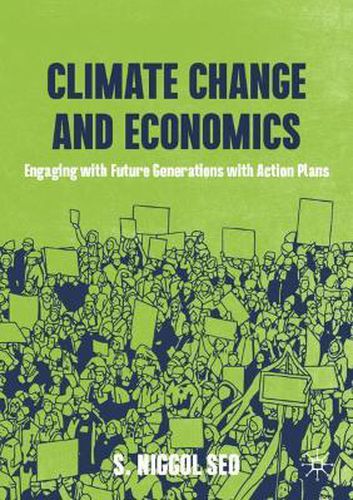 Cover image for Climate Change and Economics: Engaging with Future Generations with Action Plans