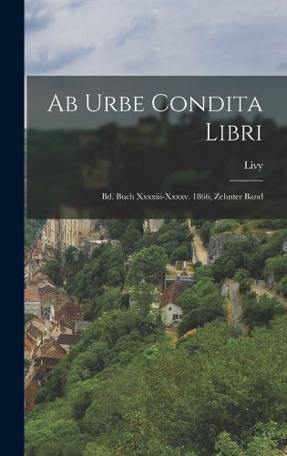 Cover image for Ab Urbe Condita Libri