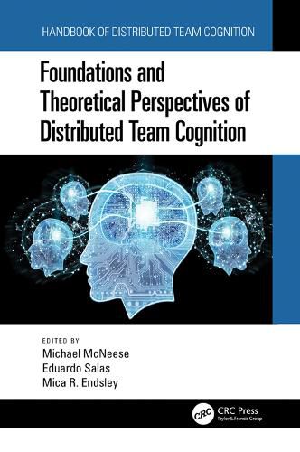Cover image for Foundations and Theoretical Perspectives of Distributed Team Cognition