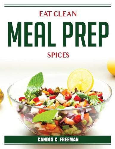 Cover image for Eat Clean Meal Prep Spices