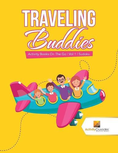 Traveling Buddies: Activity Books On The Go Vol 1 Sudoku