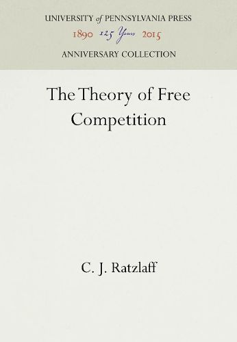 Cover image for The Theory of Free Competition