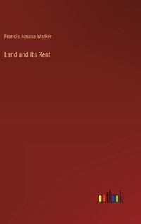 Cover image for Land and Its Rent