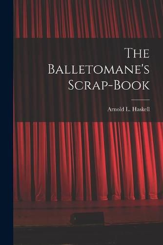 The Balletomane's Scrap-book