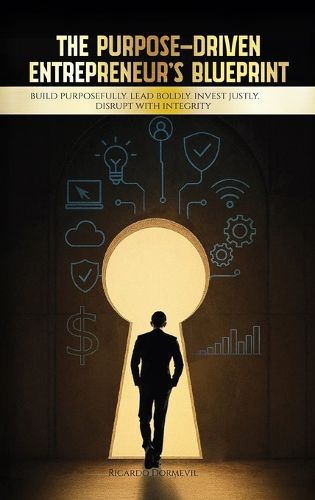 Cover image for The Purpose-Driven Entrepreneur's Blueprint