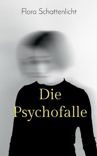 Cover image for Die Psychofalle: Psychothriller