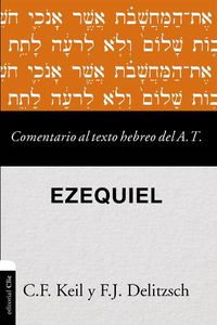 Cover image for Comentario al texto hebreo del Antiguo Testamento - Ezequiel