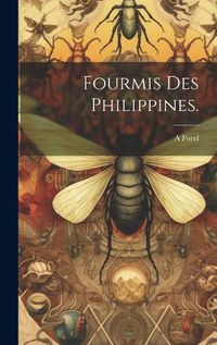 Cover image for Fourmis des Philippines.