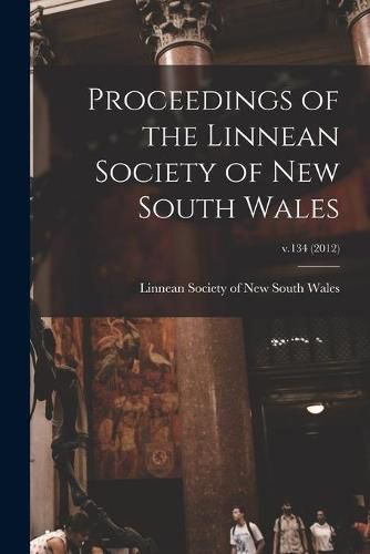 Cover image for Proceedings of the Linnean Society of New South Wales; v.134 (2012)