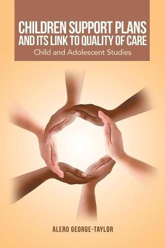 Cover image for Children Support Plans and Its Link to Quality of Care: Child and Adolescent Studies