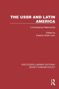 Cover image for The USSR and Latin America