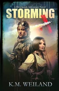 Cover image for Storming: A Dieselpunk Adventure