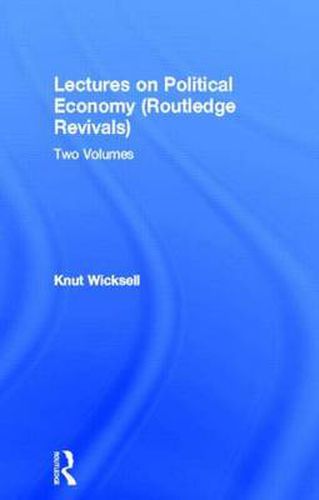 Cover image for Lectures on Political Economy (Routledge Revivals): Two Volumes