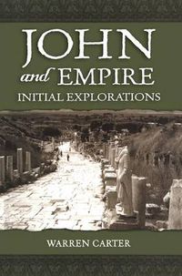 Cover image for John and Empire: Initial Explorations