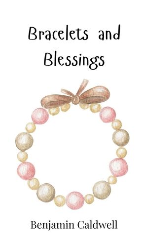 Cover image for Bracelets and Blessings