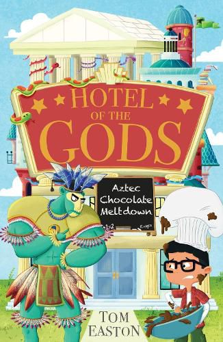 Hotel Olympus: Aztec Chocolate Nemesis: Book 2