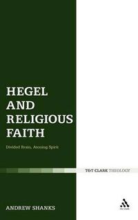 Cover image for Hegel and Religious Faith: Divided Brain, Atoning Spirit