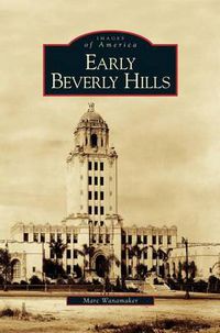 Cover image for Early Beverly Hills