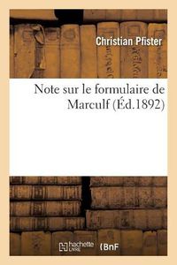 Cover image for Note Sur Le Formulaire de Marculf