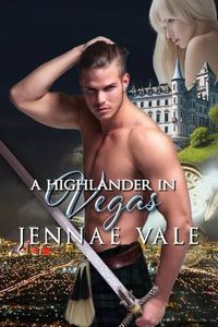 Cover image for A Highlander In Vegas