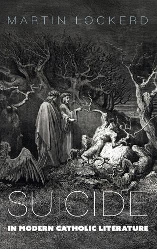 Cover image for Suicide in Modern Catholic Literature