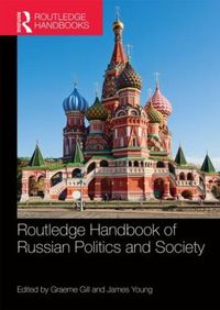 Cover image for Routledge Handbook of Russian Politics and Society