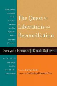 Cover image for The Quest for Liberation and Reconciliation: Essays in Honor of J. Deotis Roberts