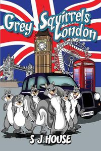 Cover image for Grey Squirrels London