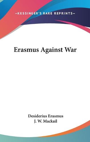 Erasmus Against War