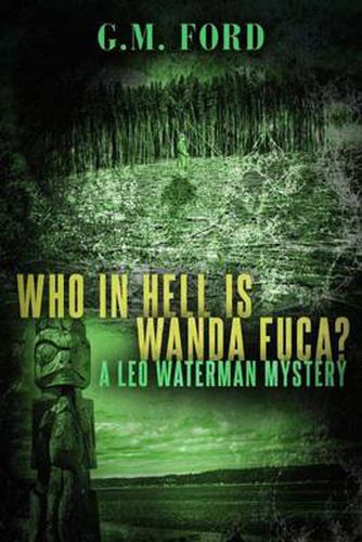 Cover image for Who In Hell Is Wanda Fuca?