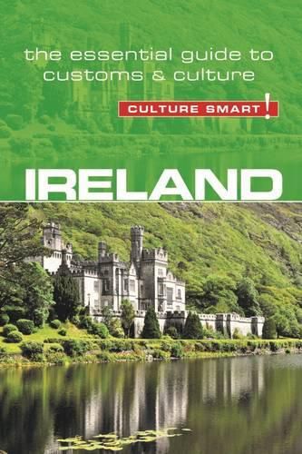 Cover image for Ireland - Culture Smart!: The Essential Guide to Customs & Culture