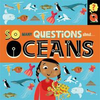 Cover image for So Many Questions: About Oceans