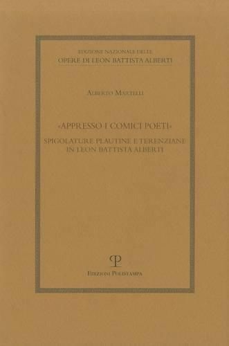 -Appresso I Comici Poeti-: Spigolature Plautine E Terenziane in Leon Battista Alberti