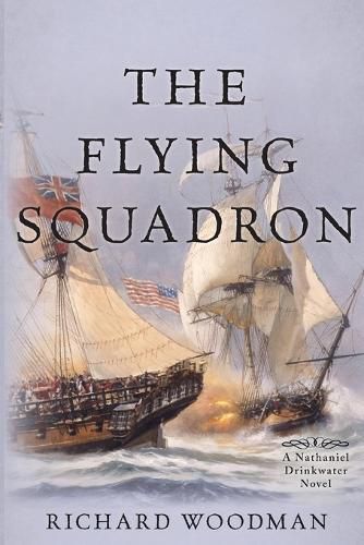 The Flying Squadron: A Nathaniel Drinkwater Novel