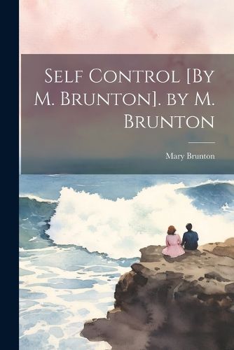 Cover image for Self Control [By M. Brunton]. by M. Brunton