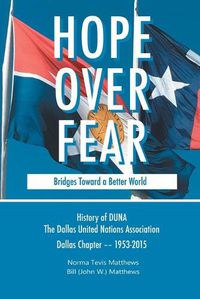 Cover image for Hope Over Fear: Bridges Toward a Better World