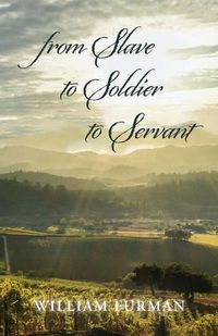 Cover image for from Slave to Soldier to Servant