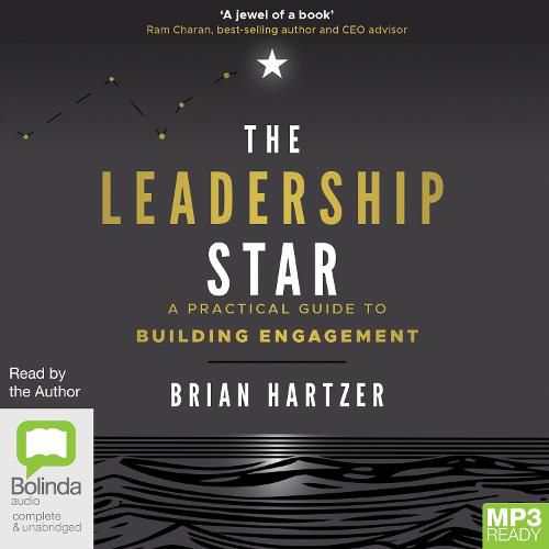 Cover image for The Leadership Star: A Practical Guide to Building Engagement
