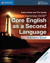 Cover image for Cambridge IGCSE (R) Core English as a Second Language Teacher's Book