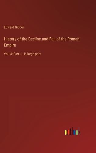 Cover image for History of the Decline and Fall of the Roman Empire