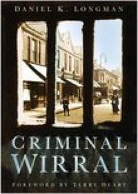 Cover image for Criminal Wirral