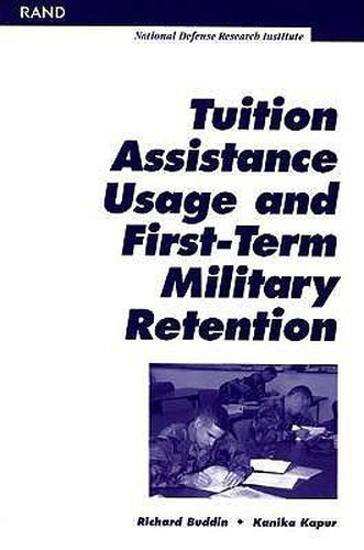 Cover image for Tuition Assistance Usage and First-term Military Retention 2002