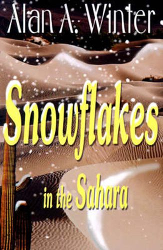 Cover image for Snowflakes in the Sahara