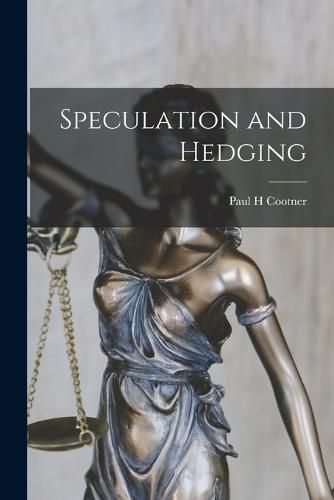 Cover image for Speculation and Hedging