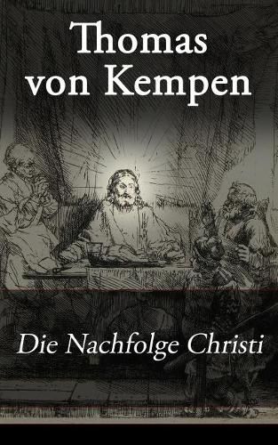 Die Nachfolge Christi: De imitatione Christi