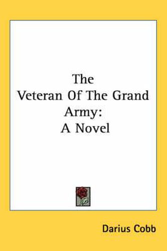 Cover image for The Veteran of the Grand Army