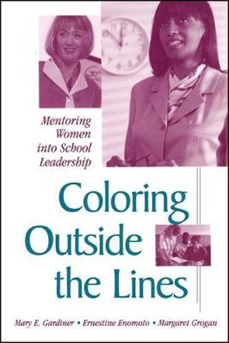 Coloring outside the Lines: Mentoring Women into School Leadership