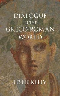 Cover image for Dialogue in the Greco-Roman World